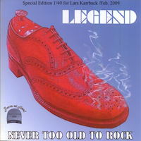 CD - Legend - Never Too Old To Rock - Special Edition