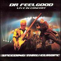CD: Dr. Feelgood - Speeding Thru Europe: Live in Concert