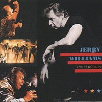 CD: Jerry Williams - LP: Live At På Börsen