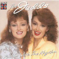 CD: The Judds - Rockin' With The Rhythm