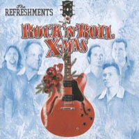 CD: The Refreshments - Rock 'n* Roll X-mas