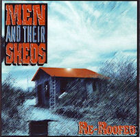 CD - Men and Their Sheds - Re-Roofed
