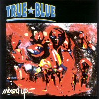 CD: True Blue - Mixed Up